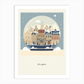 Bruges Belgium 1 Snowglobe Poster Art Print