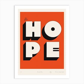 The Be Hope Art Print