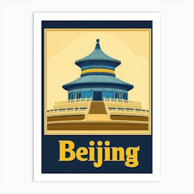 Aihrgdesign A Retro Travel Poster For Beijing Featuring The S 8014cc53 6536 4470 8734 8d9dfe9f7094 2 Art Print