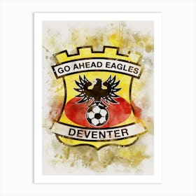 Go Ahead Eagles Painting Art Print