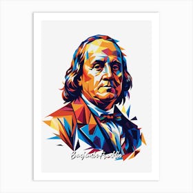 Benjamin Franklin Portrait WPAP Pop Art Art Print