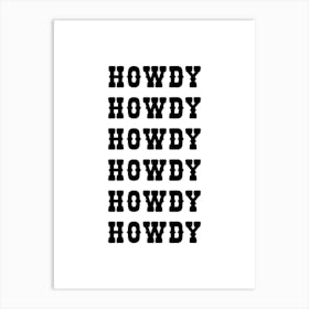 Howdy Art Print