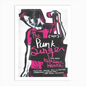 The Punk Singer A Documentary Film About Kathleen Hanna Art Print