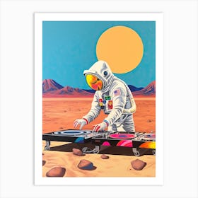 An Astronaut Djing In The Desert 3 Art Print