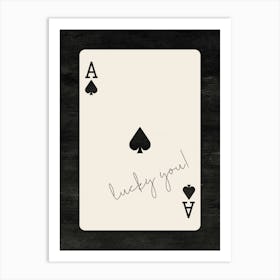 Lucky You Ace of Spades A, College Art, Dorm Decor, y2k Art Print