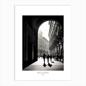 Poster Of Bologna, Italy, Black And White Analogue Photography 1 Art Print