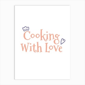 Cooking With Love Art Print