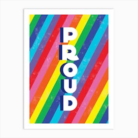 Proud Rainbow Stripes Art Print