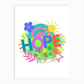 Hope For All Art Print