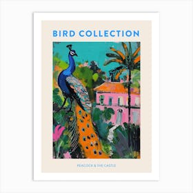 Peacock By The Castle Brushstrokes 1 Poster Art Print