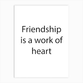 Friendship Quote 6 Art Print