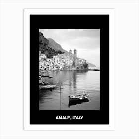 Poster Of Amalfi, Italy, Mediterranean Black And White Photography Analogue 3 Art Print