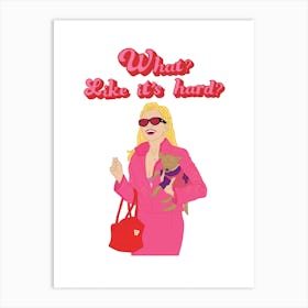 Elle Woods - Legally blonde - Inspiring lawyer women collection  Art Print