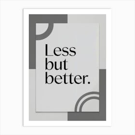 Less But Better Poster