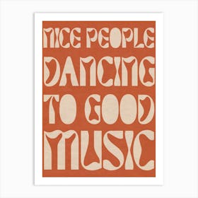 Nice People Dancing To Good Music Retro Art Print