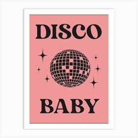 Disco Baby Pink Art Print