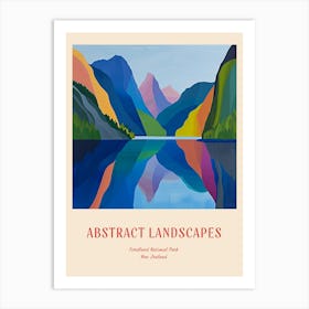 Colourful Abstract Fiordland National Park New Zealand 5 Poster Art Print