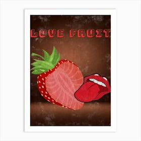 Love Fruit 1 Art Print