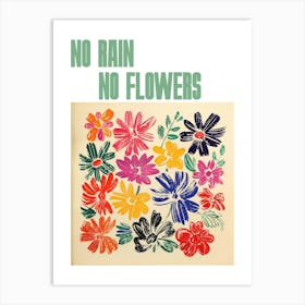 No Rain No Flowers Poster Summer Flowers Painting Matisse Style 10 Art Print
