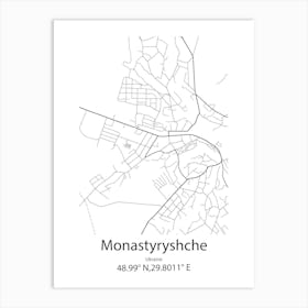 Monastyryshche,Ukraine Minimalist Map Art Print