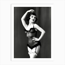 Burlesque Dancer Of The 1920s ~ Reimagined 1 Art Print