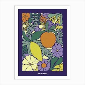 La vie douce, flowers and fruits colorful mix purple Art Print