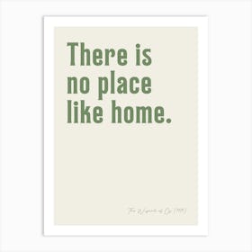 No Place Like Home Art Print