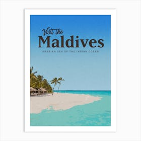 Visit The Maldives Art Print