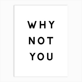 Why Not You Poster