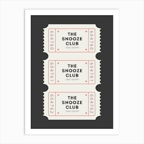 Snooze Club Black Poster Art Print