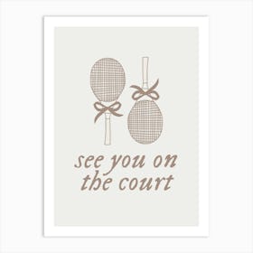 See You On The Court | Coquette Vintage Retro Sporty Trendy Tennis 4 Art Print