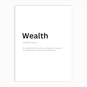 Wealth Definition Meaning Art Print