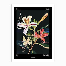 No Rain No Flowers Poster Honeysuckle 2 Art Print