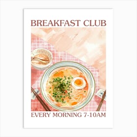 Breakfast Club Miso Soup 3 Art Print
