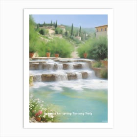 Saturnia hot spring Tuscany Italy Painting 3 Art Print