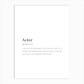 Actor Funny Definition Wall Art Print