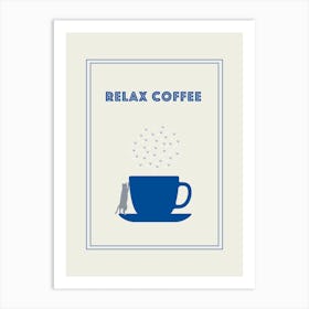 Relax Coffee - Cat Lover Art Print