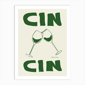 Cin Cin, Green Art Print