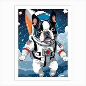 Boston Terrier Astronaut-Reimagined 10 Art Print