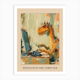 Spikey Mustard Dinosaur On A Computer Poster Art Print