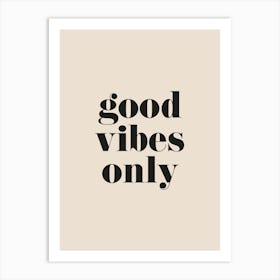 Good Vibes Only Neutral Quote Wall Art Print