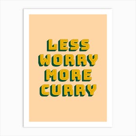 More Curry Quote Art Print