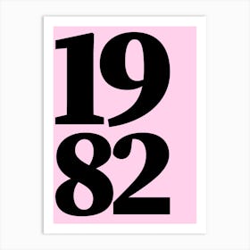 1982 Typography Date Year Word Art Print