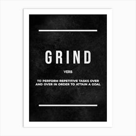 Grind Verb Art Print