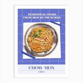 Chow Mein China 3 Foods Of The World Art Print