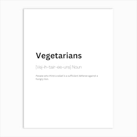 Vegetarians Definition Meaning Art Print