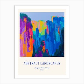 Colourful Abstract Zhangjiajie National Forest China 1 Poster Blue Art Print