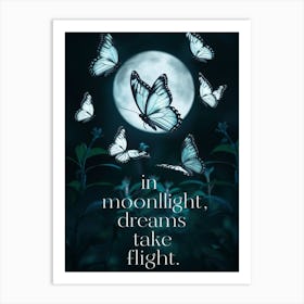 In Moonlight, Dreams Take Flight Art Print