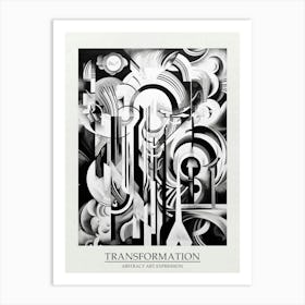 Transformation Abstract Black And White 11 Poster Art Print