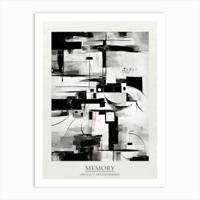 Memory Abstract Black And White 6 Poster Art Print